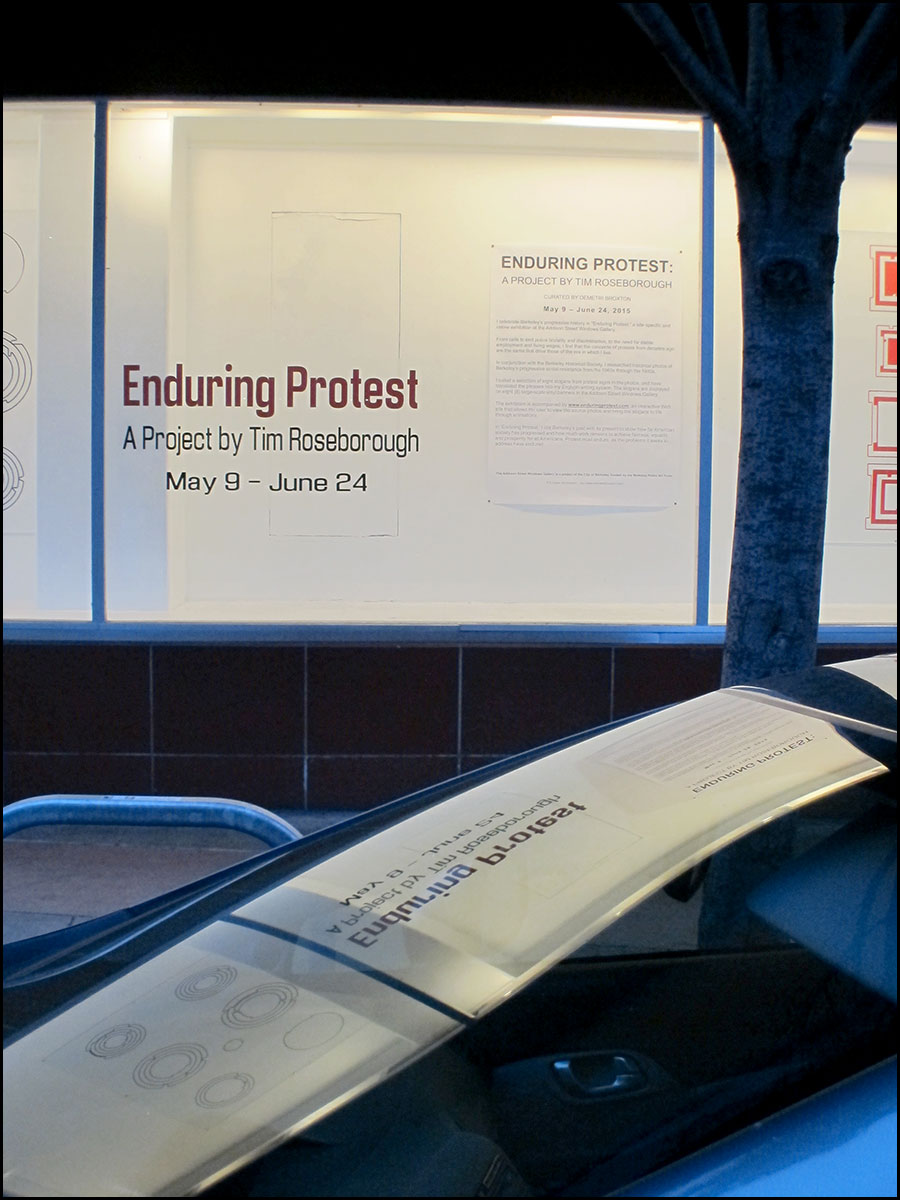 Enduring Protest at Addison Windows, Berkeley, CA, May 9 - 24, 2015
